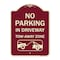 Signmission No Parking in Driveway Tow Away Zone W/ Graphic Heavy-Gauge Aluminum Sign, 24" x 18", BU-1824-23807 A-DES-BU-1824-23807 - alternate 1